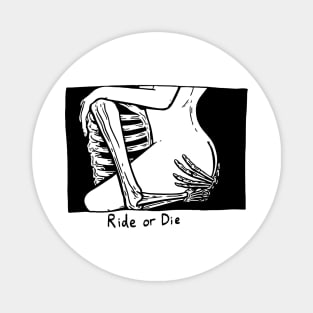 Ride Or Die Biker Skeleton Aesthetic Streetwear Magnet